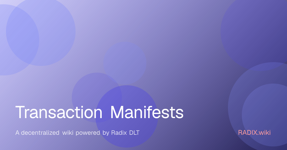 Transaction Manifests | RADIX Wiki
