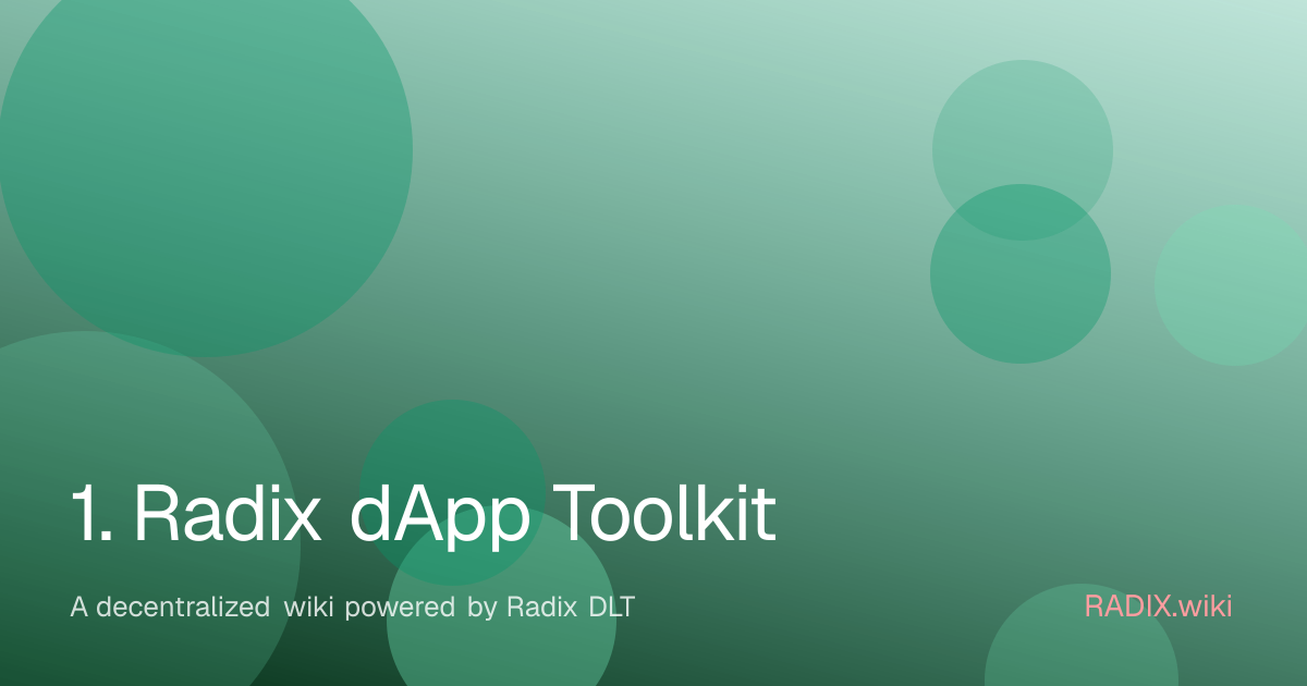 1. Radix dApp Toolkit | RADIX Wiki