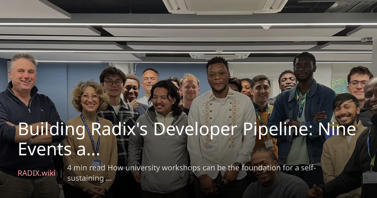 Building Radix's Developer Pipeline: Nine Events and Counting!